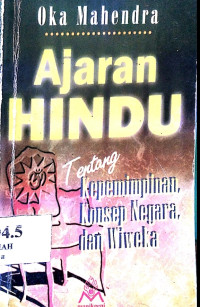 Image of Ajaran hindu tentang kepemimpinan, Konsep Negara, dan Wiweka
