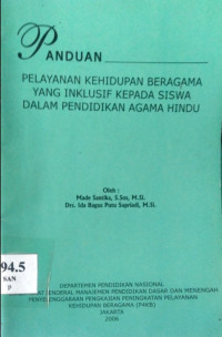 Image of panduan Pelayanan Kehidupan Beragama Yang Inklusif Kepada Siswa Dalam Pendidikan Agama Hindu