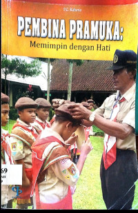 Image of Pembina Pramuka: memimpin Dengan hati