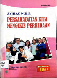 Image of Ahlak Mulia Persahabatan Kita Mengikis Perbedaan