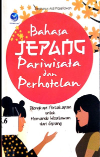 Image of Bahasa Jepang Pariwisata dan Perhotelan