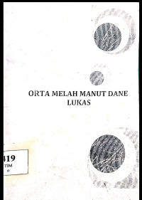 Image of Orta Melah Manut Dane Lukas