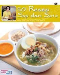 Image of 50 Resep Sop & Soto ala Sisca Soewitomo