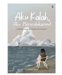 Image of Aku kalah, aku merindukanmu