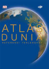 Image of Atlas Dunia: Referensi Terlengkap