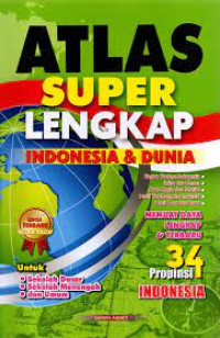 Image of Atlas Super Lengkap Indonesia & Dunia