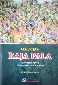 Image of Geguritan Raja Pala : Kawewehin antuk Makudang-kudang Pupuh