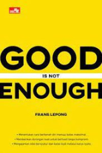 Image of Good Is Not Enough