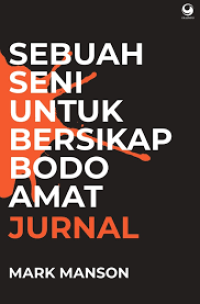 Image of Jurnal Sebuah Seni Bersikap Bodo Amat