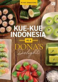 Image of Kue-Kue Indonesia Ala Dona'S Delight