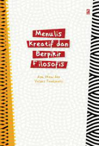 Image of Menulis Kreatif dan Berpikir Filosofis