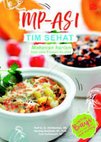 Image of MP-ASI Tim Sehat: Makanan Harian Bayi Usia 9 bulan ke atas