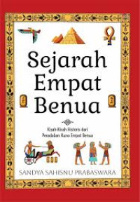 Image of SEJARAH EMPAT BENUA : KISAH-KISAH HISTORIS DARI PERADABAN KU