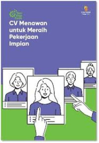 Image of Seri siap kerja : CV Menawan untuk meraih pekerjaan impian