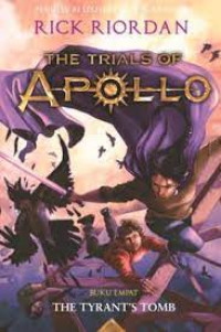 Image of Trials of Apollo #4 : The Tyrants Tomb