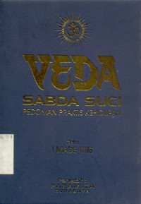 Image of Veda, Sabda Suci : pedoman praktis kehidupan