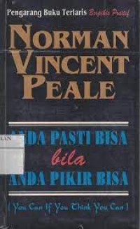Image of Anda Pasti Bisa Bila Anda Pikir Bisa : You Can If You Think You Can