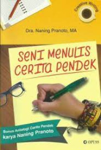 Image of Seni Menulis Cerita Pendek